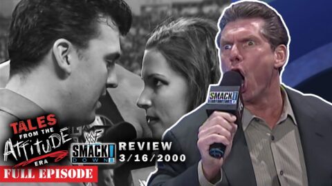 Vince Causes Havoc for Shane & Stephanie – WWE Smackdown Review 3/16/2000