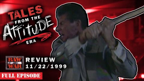 Vince McMahon Loses Control – RAW 11/22/99 Review